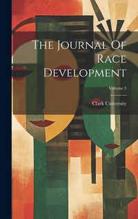 Produktbild: The Journal Of Race Development; Volume 5