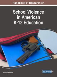 Produktbild: Handbook of Research on School Violence in American K-12 Education