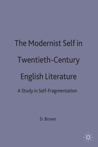 Produktbild: The Modernist Self in Twentieth-Century English Literature