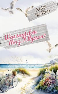 Produktbild: Was sagt dein Herz, Allysson?