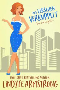 Produktbild: Aus Versehen verkuppelt (Vom Amor besiegt, #9)