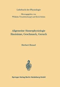 Produktbild: Allgemeine Sinnesphysiologie Hautsinne, Geschmack, Geruch