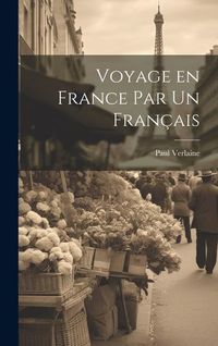 Produktbild: Voyage en France par un Fran&ccedil;ais