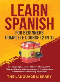 Produktbild: Learn Spanish For Beginners Complete Course (2 in 1)
