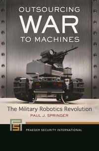 Produktbild: Outsourcing War to Machines