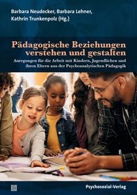 Produktbild: P&auml;dagogische Beziehungen verstehen und gestalten