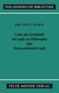 Produktbild: &Uuml;ber das Verh&auml;ltniss der Logik zur Philosophie oder Transscendentale Logik