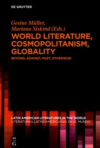 Produktbild: World Literature, Cosmopolitanism, Globality