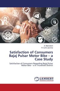 Produktbild: Satisfaction of Consumers Bajaj Pulsar Motor Bike - a Case Study