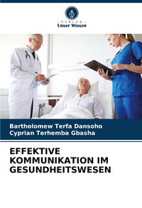 Produktbild: Effektive Kommunikation im Gesundheitswesen