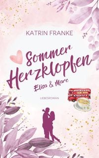 Sommerherzklopfen von Katrin Franke