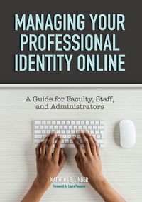 Produktbild: Managing Your Professional Identity Online