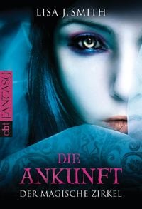 Produktbild: Der magische Zirkel - Die Ankunft