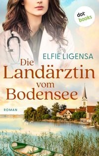 Produktbild: Die Land&auml;rztin vom Bodensee
