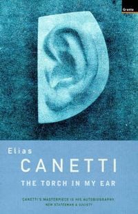 Produktbild: Canetti, E: The Torch in My Ear