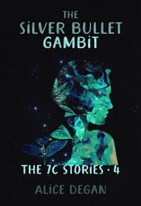 Produktbild: The Silver Bullet Gambit (The 7C Stories, #4)