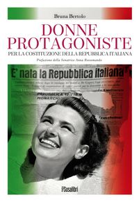 Produktbild: Donne protagoniste. Per la costituzione della Repubblica italiana