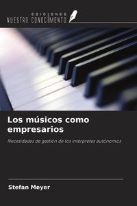 Produktbild: Los m&uacute;sicos como empresarios