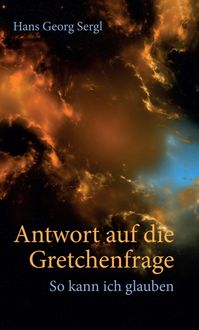 Produktbild: Antwort auf die Gretchenfrage