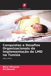 Produktbild: Conquistas e Desafios Organizacionais da Implementa&ccedil;&atilde;o de LMD na Tun&iacute;sia