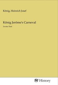 Produktbild: K&ouml;nig Jer&ocirc;me's Carneval