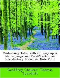 Produktbild: Chaucer, G: Canterbury Tales; with an Essay upon his Languag