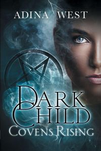 Produktbild: Dark Child (Covens Rising)