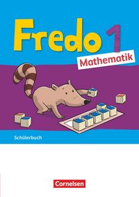 Produktbild: Fredo Mathematik 1. Schuljahr. Ausgabe A - Schülerbuch