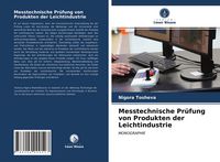 Produktbild: Messtechnische Pr&uuml;fung von Produkten der Leichtindustrie