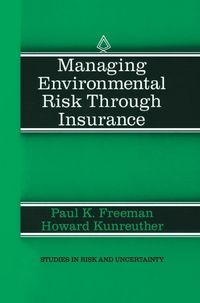 Produktbild: Managing Environmental Risk Through Insurance