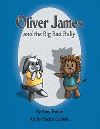 Produktbild: Oliver James and the Big Bad Bully