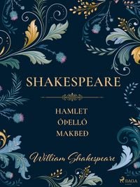 Produktbild: Shakespeare: Hamlet, &Oacute;&thorn;ell&oacute; & Makbe&eth;