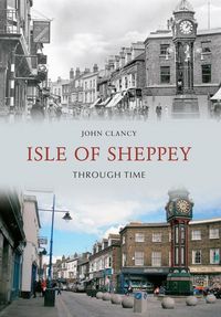 Produktbild: Isle of Sheppey Through Time