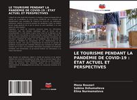 Produktbild: LE TOURISME PENDANT LA PAND&Eacute;MIE DE COVID-19 : &Eacute;TAT ACTUEL ET PERSPECTIVES