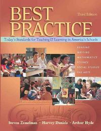 Produktbild: Best Practice, Third Edition: Today's Standards for Teaching and Learning in America's Schools