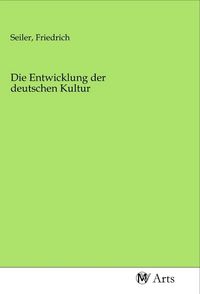 Produktbild: Die Entwicklung der deutschen Kultur