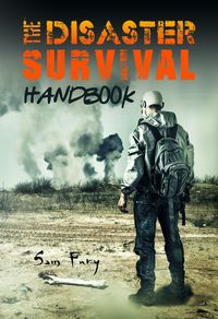 Produktbild: The Disaster Survival Handbook (Escape, Evasion, and Survival)