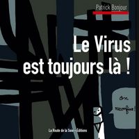 Produktbild: Le Virus est toujours l&agrave; !