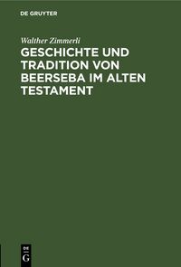 Produktbild: Geschichte und Tradition von Beerseba im alten Testament