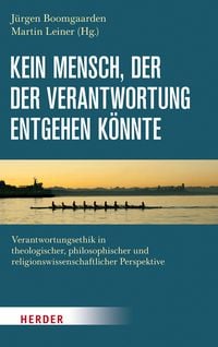 Produktbild: Kein Mensch, der der Verantwortung entgehen k&ouml;nnte