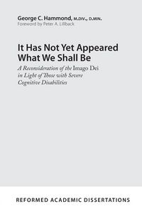 Produktbild: It Has Not Yet Appeared What We Shall Be