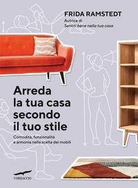 Produktbild: Arreda la tua casa secondo il tuo stile. Comodit&agrave;, funzionalit&agrave; e armonia nella scelta dei mobili