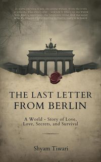 Produktbild: The Last Letter from Berlin: A World War II Story of Love, Secrets, and Survival