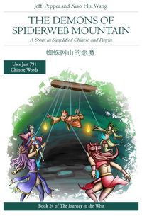 Produktbild: The Demons of Spiderweb Mountain: A story in Simplified Chinese and Pinyin (Journey to the West, #24)