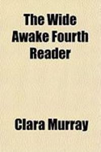 Produktbild: The Wide Awake Fourth Reader