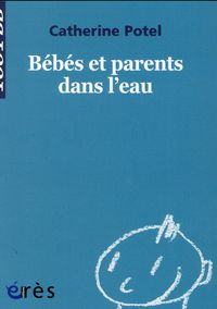 Produktbild: B&eacute;b&eacute;s et parents dans l'eau