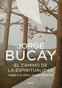 Produktbild: El camino de la espiritualidad : llegar a la cima y seguir subiendo