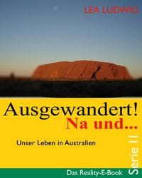 Produktbild: Ausgewandert! Na und ... (Serie II)