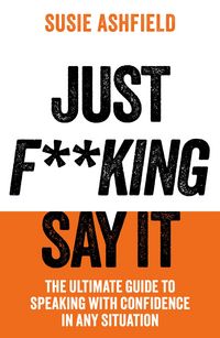 Produktbild: Just F**king Say It