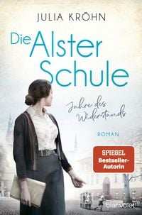 Produktbild: Die Alster-Schule - Jahre des Widerstands